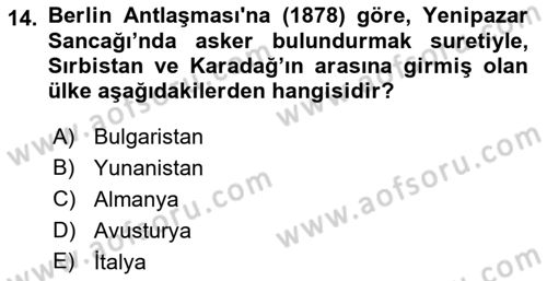 Osmanlı Tarihi (1876–1918) Dersi Ara Sınavı Deneme Sınav Soruları 14. Soru
