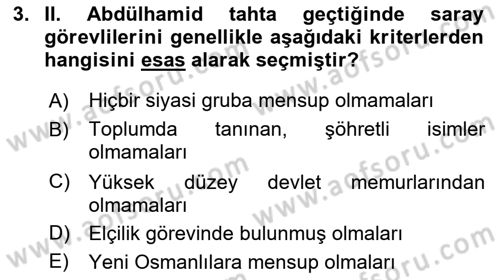 Osmanlı Tarihi (1876–1918) Dersi Ara Sınavı Deneme Sınav Soruları 3. Soru
