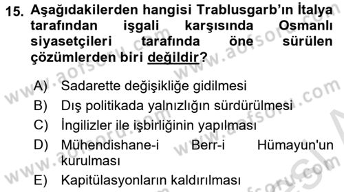 Osmanlı Tarihi (1876–1918) Dersi 2021 - 2022 Yılı Yaz Okulu Sınav Soruları 15. Soru