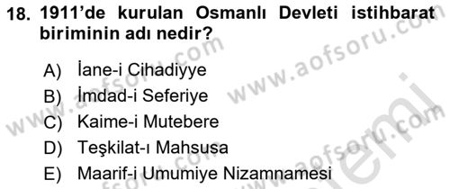 Osmanlı Tarihi (1876–1918) Dersi 2021 - 2022 Yılı Yaz Okulu Sınav Soruları 18. Soru