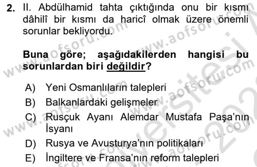 Osmanlı Tarihi (1876–1918) Dersi 2021 - 2022 Yılı Yaz Okulu Sınav Soruları 2. Soru