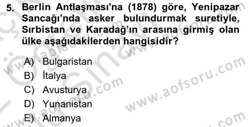 Osmanlı Tarihi (1876–1918) Dersi 2021 - 2022 Yılı Yaz Okulu Sınav Soruları 5. Soru