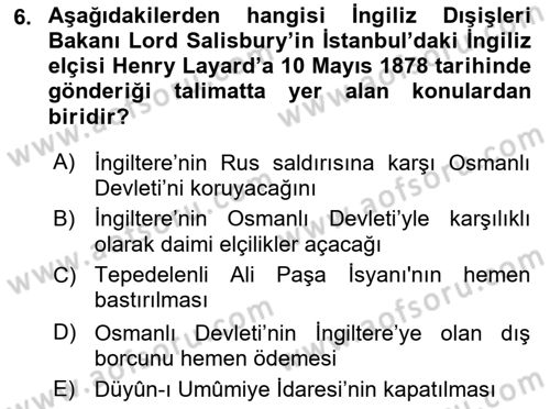 Osmanlı Tarihi (1876–1918) Dersi 2021 - 2022 Yılı Yaz Okulu Sınav Soruları 6. Soru