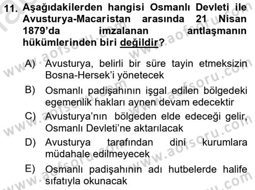Osmanlı Tarihi (1876–1918) Dersi 2022 - 2023 Yılı (Vize) Ara Sınav Soruları 11. Soru