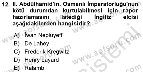 Osmanlı Tarihi (1876–1918) Dersi Ara Sınavı Deneme Sınav Soruları 12. Soru