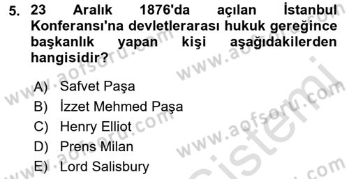 Osmanlı Tarihi (1876–1918) Dersi Ara Sınavı Deneme Sınav Soruları 5. Soru
