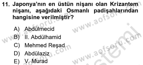 Osmanlı Tarihi (1876–1918) Dersi 2022 - 2023 Yılı (Final) Dönem Sonu Sınav Soruları 11. Soru