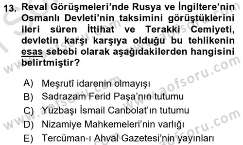 Osmanlı Tarihi (1876–1918) Dersi 2022 - 2023 Yılı (Final) Dönem Sonu Sınav Soruları 13. Soru