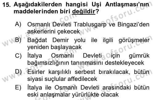 Osmanlı Tarihi (1876–1918) Dersi 2022 - 2023 Yılı (Final) Dönem Sonu Sınav Soruları 15. Soru