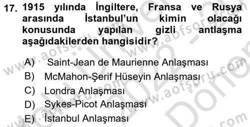 Osmanlı Tarihi (1876–1918) Dersi 2022 - 2023 Yılı (Final) Dönem Sonu Sınav Soruları 17. Soru