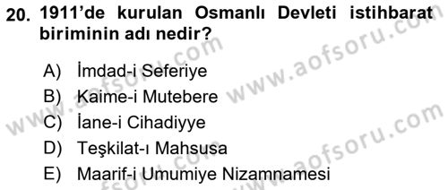 Osmanlı Tarihi (1876–1918) Dersi 2022 - 2023 Yılı (Final) Dönem Sonu Sınav Soruları 20. Soru