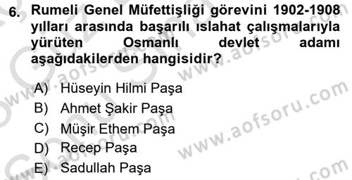 Osmanlı Tarihi (1876–1918) Dersi 2022 - 2023 Yılı (Final) Dönem Sonu Sınav Soruları 6. Soru