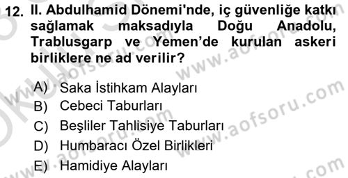 Osmanlı Tarihi (1876–1918) Dersi 2022 - 2023 Yılı Yaz Okulu Sınav Soruları 12. Soru