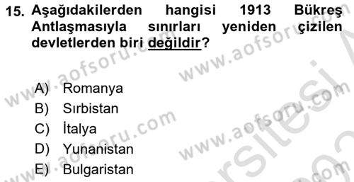 Osmanlı Tarihi (1876–1918) Dersi 2022 - 2023 Yılı Yaz Okulu Sınav Soruları 15. Soru