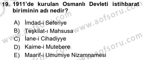 Osmanlı Tarihi (1876–1918) Dersi 2022 - 2023 Yılı Yaz Okulu Sınav Soruları 19. Soru