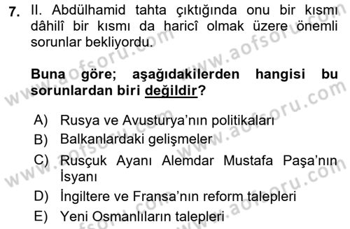 Osmanlı Tarihi (1876–1918) Dersi 2022 - 2023 Yılı Yaz Okulu Sınav Soruları 7. Soru