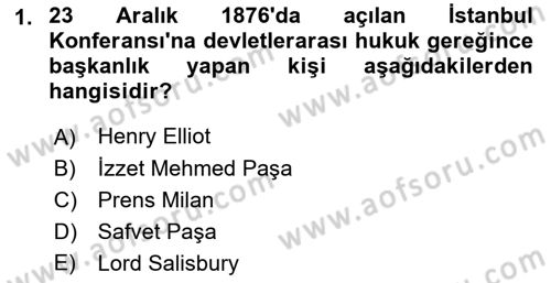 Osmanlı Tarihi (1876–1918) Dersi 2023 - 2024 Yılı (Vize) Ara Sınav Soruları 1. Soru