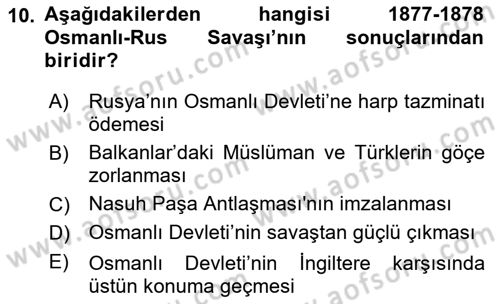 Osmanlı Tarihi (1876–1918) Dersi 2023 - 2024 Yılı (Vize) Ara Sınav Soruları 10. Soru