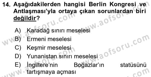 Osmanlı Tarihi (1876–1918) Dersi 2023 - 2024 Yılı (Vize) Ara Sınav Soruları 14. Soru