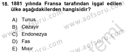 Osmanlı Tarihi (1876–1918) Dersi Ara Sınavı Deneme Sınav Soruları 18. Soru