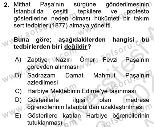 Osmanlı Tarihi (1876–1918) Dersi 2023 - 2024 Yılı (Vize) Ara Sınav Soruları 2. Soru