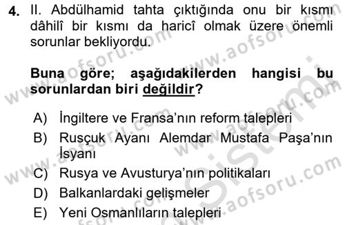 Osmanlı Tarihi (1876–1918) Dersi 2023 - 2024 Yılı (Vize) Ara Sınav Soruları 4. Soru