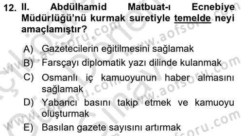 Osmanlı Tarihi (1876–1918) Dersi 2023 - 2024 Yılı (Final) Dönem Sonu Sınav Soruları 12. Soru