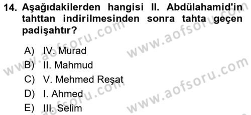 Osmanlı Tarihi (1876–1918) Dersi 2023 - 2024 Yılı (Final) Dönem Sonu Sınav Soruları 14. Soru