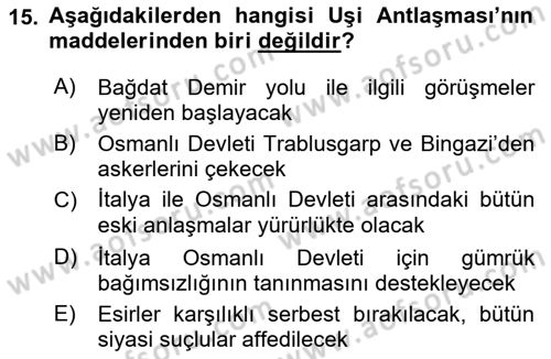 Osmanlı Tarihi (1876–1918) Dersi 2023 - 2024 Yılı (Final) Dönem Sonu Sınav Soruları 15. Soru