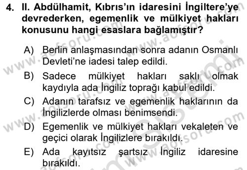 Osmanlı Tarihi (1876–1918) Dersi 2023 - 2024 Yılı (Final) Dönem Sonu Sınav Soruları 4. Soru