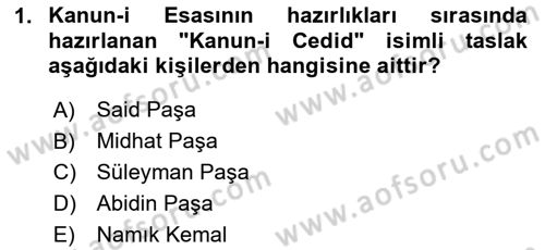 Osmanlı Tarihi (1876–1918) Dersi Ara Sınavı Deneme Sınav Soruları 1. Soru