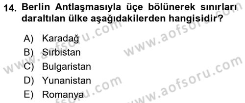 Osmanlı Tarihi (1876–1918) Dersi Ara Sınavı Deneme Sınav Soruları 14. Soru