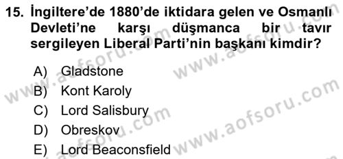 Osmanlı Tarihi (1876–1918) Dersi Ara Sınavı Deneme Sınav Soruları 15. Soru
