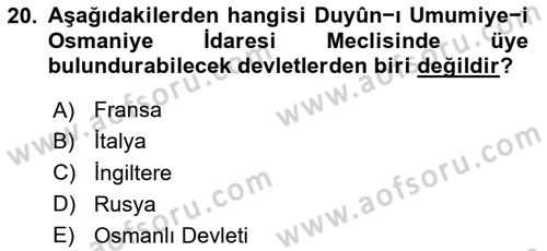 Osmanlı Tarihi (1876–1918) Dersi 2024 - 2025 Yılı (Vize) Ara Sınav Soruları 20. Soru
