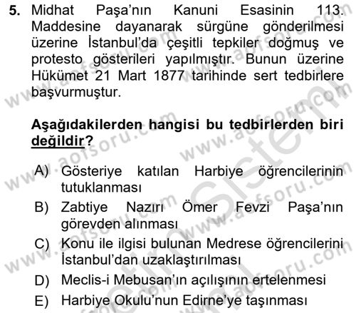 Osmanlı Tarihi (1876–1918) Dersi Ara Sınavı Deneme Sınav Soruları 5. Soru