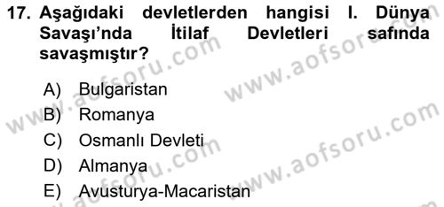 Osmanlı Tarihi (1876–1918) Dersi 2024 - 2025 Yılı (Final) Dönem Sonu Sınav Soruları 17. Soru