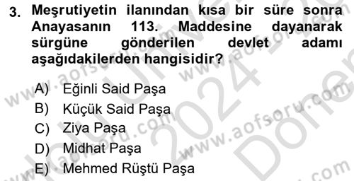 Osmanlı Tarihi (1876–1918) Dersi 2024 - 2025 Yılı (Final) Dönem Sonu Sınav Soruları 3. Soru
