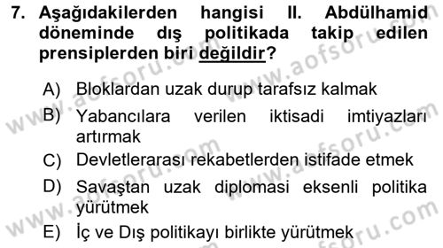 Osmanlı Tarihi (1876–1918) Dersi 2024 - 2025 Yılı (Final) Dönem Sonu Sınav Soruları 7. Soru