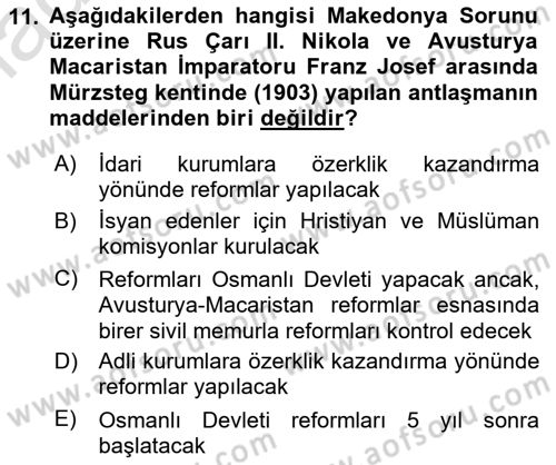 Osmanlı Tarihi (1876–1918) Dersi 2024 - 2025 Yılı Yaz Okulu Sınav Soruları 11. Soru