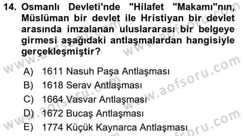 Osmanlı Tarihi (1876–1918) Dersi 2024 - 2025 Yılı Yaz Okulu Sınav Soruları 14. Soru