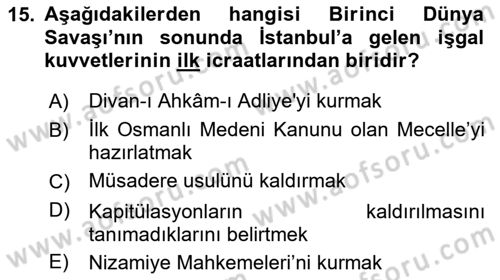 Osmanlı Tarihi (1876–1918) Dersi 2024 - 2025 Yılı Yaz Okulu Sınav Soruları 15. Soru