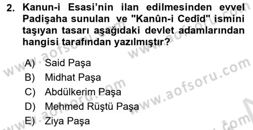 Osmanlı Tarihi (1876–1918) Dersi 2024 - 2025 Yılı Yaz Okulu Sınav Soruları 2. Soru