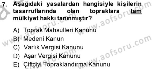 Türkiye Cumhuriyeti İktisat Tarihi Dersi 2013 - 2014 Yılı (Vize) Ara Sınav Soruları 7. Soru