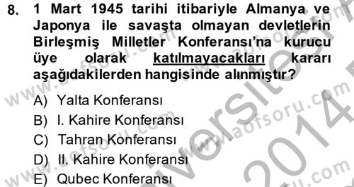 Türkiye Cumhuriyeti İktisat Tarihi Dersi 2013 - 2014 Yılı (Final) Dönem Sonu Sınav Soruları 8. Soru