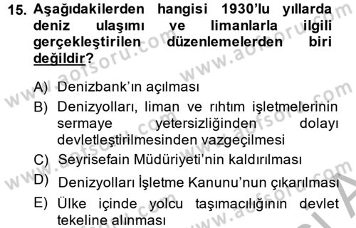 Türkiye Cumhuriyeti İktisat Tarihi Dersi 2014 - 2015 Yılı (Vize) Ara Sınav Soruları 15. Soru