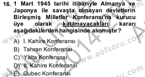 Türkiye Cumhuriyeti İktisat Tarihi Dersi 2014 - 2015 Yılı (Vize) Ara Sınav Soruları 16. Soru