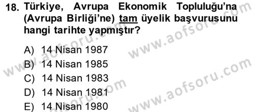 Türkiye Cumhuriyeti İktisat Tarihi Dersi 2014 - 2015 Yılı (Final) Dönem Sonu Sınav Soruları 18. Soru