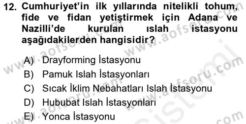 Türkiye Cumhuriyeti İktisat Tarihi Dersi 2015 - 2016 Yılı (Vize) Ara Sınav Soruları 12. Soru