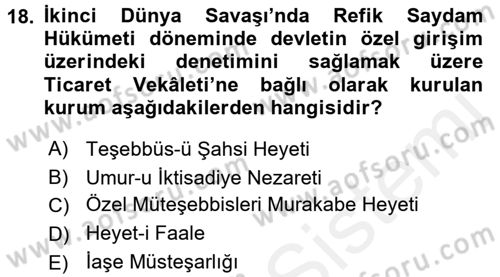 Türkiye Cumhuriyeti İktisat Tarihi Dersi 2015 - 2016 Yılı (Vize) Ara Sınav Soruları 18. Soru