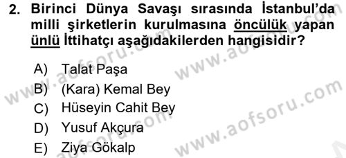Türkiye Cumhuriyeti İktisat Tarihi Dersi 2015 - 2016 Yılı (Vize) Ara Sınav Soruları 2. Soru